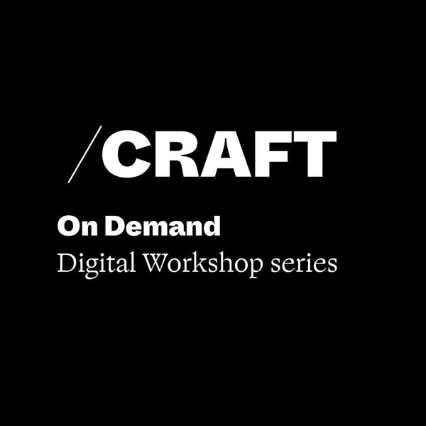 Craft Digital Workshops: What is a craft 'business'? Hosted by Damien Wright Craft Digital Workshops SHOP@Craft | Craft